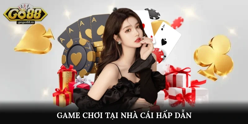 Game chơi tại cổng game hấp dẫn